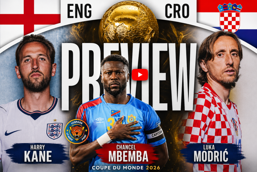 COUPE DU MONDE 2026 : L’ANGLETERRE FAVORITE, MAIS LA RDC VEUT CRÉER LA SURPRISE